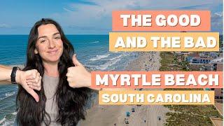 Good and Bad About Myrtle Beach | Pros and Cons Myrtle Beach South Carolina