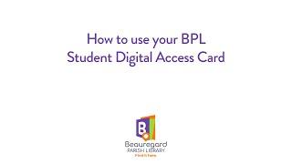 BPL Student Digital Access Card