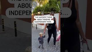 The absolute hardest thing about raising independent kids is…