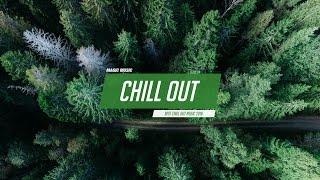 Chill Out Music Mix  Best Chill Trap, RnB, Indie 