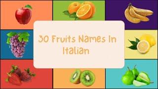 30 Italian words about Fruit - Italian Vocabulary with Pictures