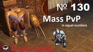 №130 (Mass PvP)