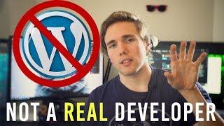 WHY DEVELOPERS HATE WORDPRESS...AND HOW TO MAKE ONE