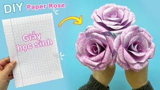 Cách làm Hoa Hồng bằng giấy học sinh | DIY paper Rose with notebook paper | Liam Channel