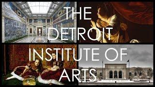 THE DETROIT INSTITUTE OF ARTS | LETS GO TO THE MUSEUM