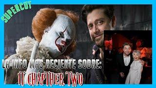 ANDY MUCHIETTI PLANEA LANZAR un SUPERCUT de IT CHAPTER TWO Y CHAPTER ONE | Lil3X Critic!