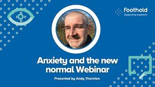 Anxiety and the new normal by Andy Thornton