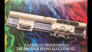 A Guide To Programming The Brother KH-965 Electroknit