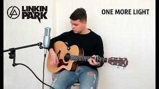 Linkin Park - One more light (Afanasyev Alexander acoustic guitar cover)