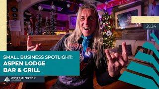 Small Business Spotlight - Aspen Lodge Bar & Grill