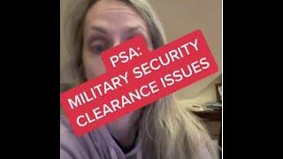 PSA: Military Security Clearance Issues - Law Office of Jocelyn C. Stewart