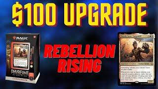 Rebellion Rising Upgrade - Improving the Precon Commander Deck with $100