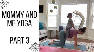 Mommy and Me Yoga Part 3