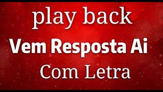 Eurice Diniz | Vem Resposta Aí | Playback com Letra