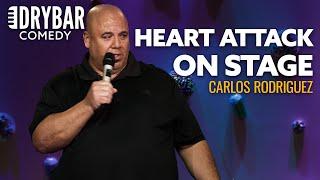 When You Have A Heart Attack On Stage. Carlos Rodriguez