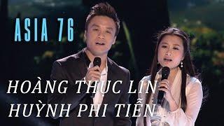 Xin Anh Giữ Trọn Tình Quê - Hoàng Thục Linh, Huỳnh Phi Tiễn (ASIA 76)