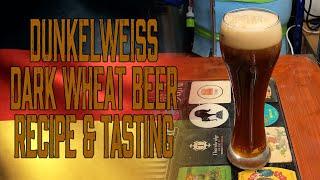 Dunkelweiss (Dark Wheat Beer) Recipe & Tasting