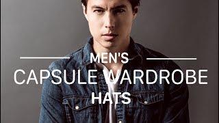 How To Build A Men's CAPSULE WARDROBE | Part 7- Hats