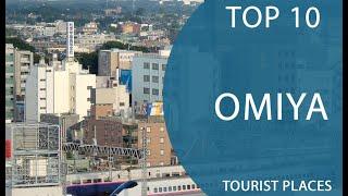 Top 10 Best Tourist Places to Visit in Omiya | Japan - English