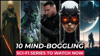 Top 10 Best SCI FI Series On Netflix, Amazon Prime, Apple tv+ | Best Sci Fi Shows To Watch In 2024