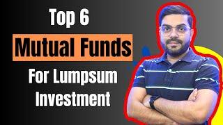 Best Mutual Funds for Lumpsum in 2024 #mutualfunds #lumpsum