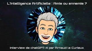 IA : Amie ou ennemie ? Interview de ChatGPT #1