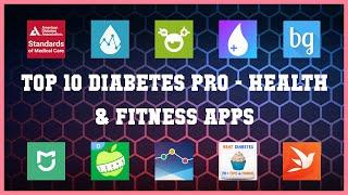 Top 10 Diabetes Pro Android Apps