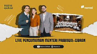 [LIVE] Pengumuman Menteri Prabowo-Gibran | Musyawarah