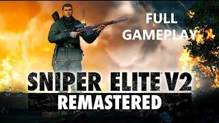 Sniper Elite V2 Remastered Full Gameplay Walkthrough No Commentary (1080p - 60Fps) - (2023)