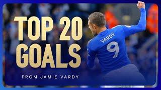 Jamie Vardy's Top 20 Goals  | The GOAT's Best Premier League Goals