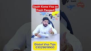 South Korea Visa on Fresh Passport #globalvisatips #southkoreavisa #southkorea