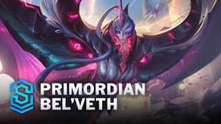 Primordian Bel'Veth Skin Spotlight - League of Legends