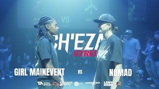 Girl Mainevent vs Nomad I Female Final I Ch'eza Street 2024