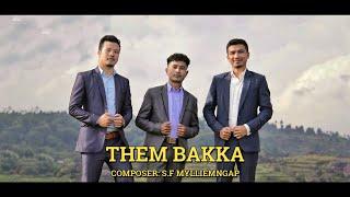 Them Bakka || Khasi Gospel Song || Official Music video ||