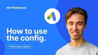 How to Use the Config - Flowboost Performance Labelizer
