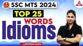 Top 25 Idioms for SSC MTS 2024 | English By Pratibha Mam