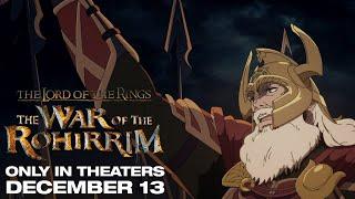 The Lord of the Rings: The War of the Rohirrim | "King"