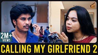 Calling My Girlfriend - PART 2 | Outing ️ | Nandha Gopala Krishnan | Pooja | English Subs | Finally