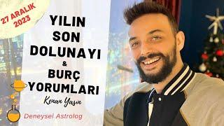 YILIN SON DOLUNAYI & Burç Yorumları | Kenan Yasin ile Astroloji