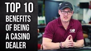 TOP 10 Benefits of Being A Casino Dealer 2019 | Las Vegas Casino Talk