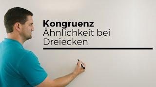 Kongruenz, Ähnlichkeit bei Dreiecken, Geometrie | Mathe by Daniel Jung