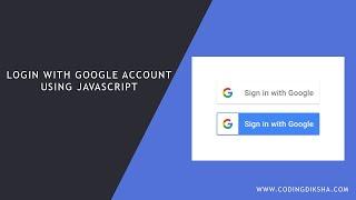 Login With Google Account Using JavaScript