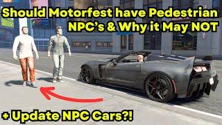 Should Motorfest have Pedestrian NPC’s & Why it Probably isn’t a Thing… + Update NPC Cars?!