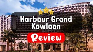 Harbour Grand Kowloon Hong Kong Review - Is This Hotel Worth It?