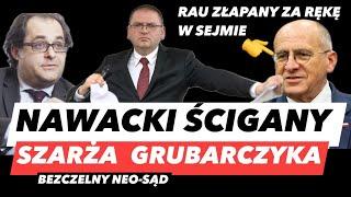 NAWACKI ŚCIGANY – NALOT GRUBARCZYKA️RAU ROBI Z LUDZI IDIOTÓW I PODŁA KASTA NEO-SĘDZIÓW PiS