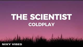 Coldplay - The Scientist (Lyrics)