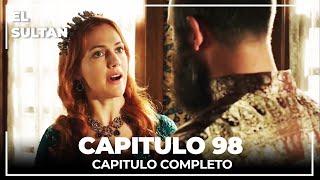 El Sultán | Capitulo 98 Completo