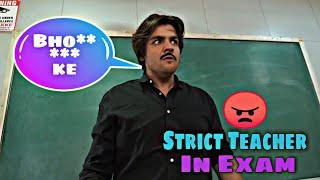 Strict teacher In Exam Hall By Ashish Chanchlani 