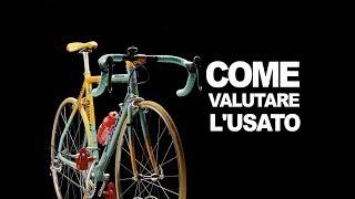 CICLISMO: Come Valutare le Bici Usate