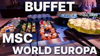 BUFFET -  on MSC World Europa - 2024